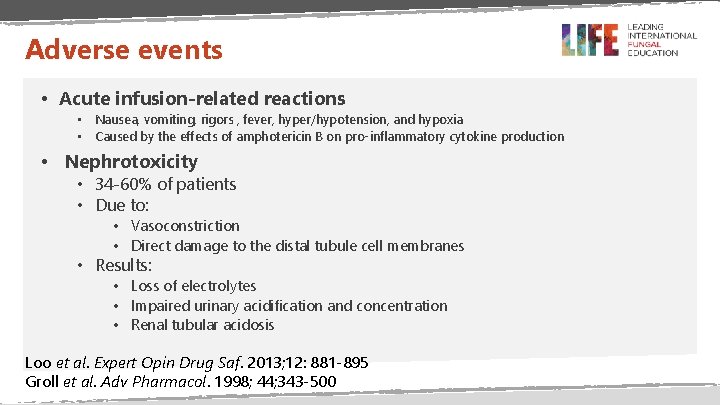 Adverse events • Acute infusion-related reactions • Nausea, vomiting, rigors , fever, hyper/hypotension, and