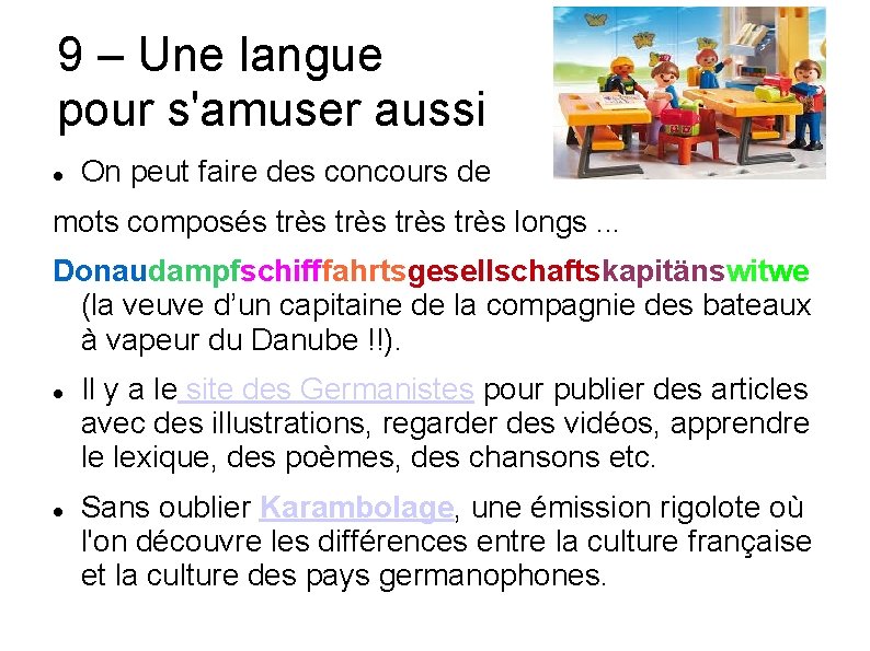 9 – Une langue pour s'amuser aussi On peut faire des concours de mots