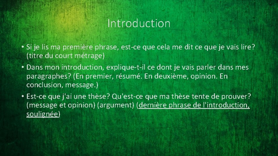 Introduction • Si je lis ma première phrase, est-ce que cela me dit ce