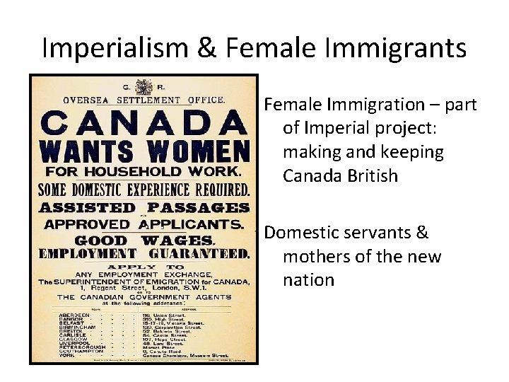 Imperialism & Female Immigrants Female Immigration – part of Imperial project: making and keeping