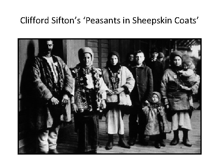 Clifford Sifton’s ‘Peasants in Sheepskin Coats’ 