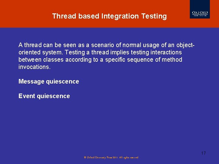 Thread based Integration Testing A thread can be seen as a scenario of normal
