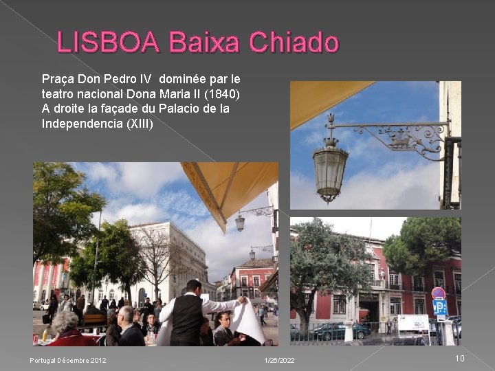 LISBOA Baixa Chiado Praça Don Pedro IV dominée par le teatro nacional Dona Maria