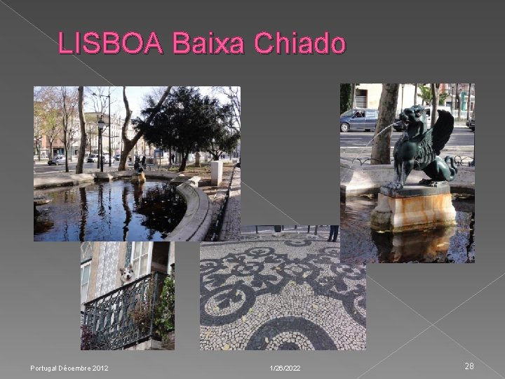 LISBOA Baixa Chiado Portugal Décembre 2012 1/26/2022 28 