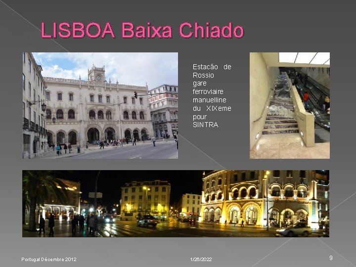 LISBOA Baixa Chiado Estacão de Rossio gare ferroviaire manuelline du XIXeme pour SINTRA Portugal