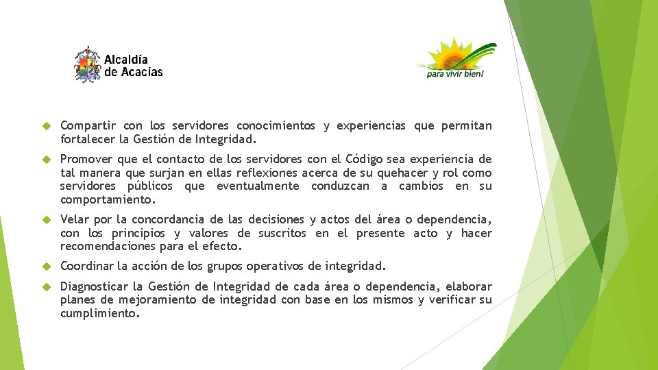  Compartir con los servidores conocimientos y experiencias que permitan fortalecer la Gestión de