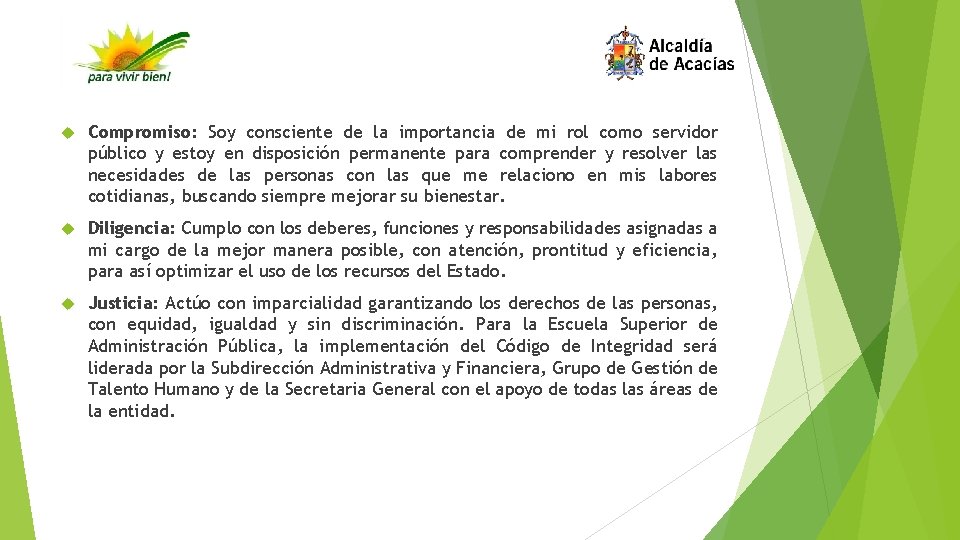  Compromiso: Soy consciente de la importancia de mi rol como servidor público y