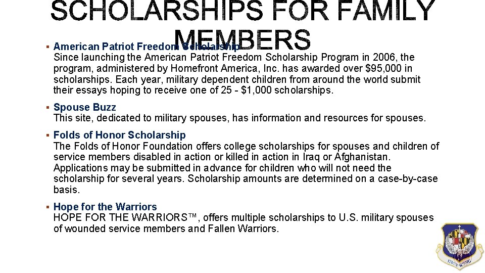 § American Patriot Freedom Scholarship Since launching the American Patriot Freedom Scholarship Program in § American Patriot Freedom Scholarship Since launching the American Patriot Freedom Scholarship Program in