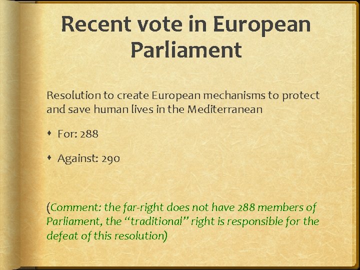 Recent vote in European Parliament Resolution to create European mechanisms to protect and save