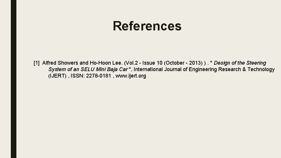 References [1] Alfred Showers and Ho-Hoon Lee. (Vol. 2 - Issue 10 (October -