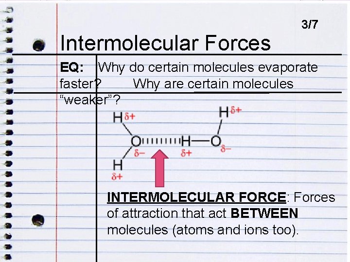 UNIT 4 COVALENT BONDING DAY 9 INTERMOLECULAR FORCES