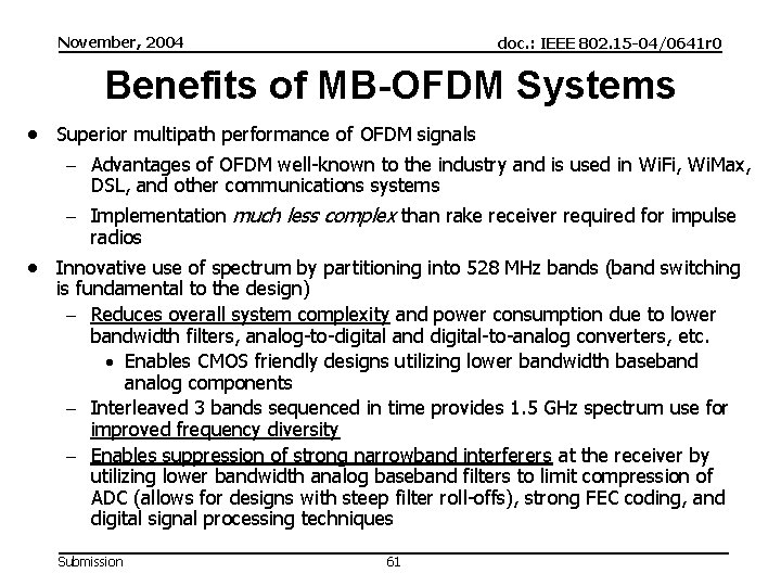 November, 2004 doc. : IEEE 802. 15 -04/0641 r 0 Benefits of MB-OFDM Systems