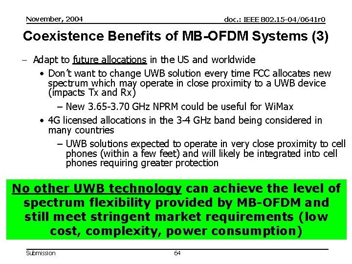 November, 2004 doc. : IEEE 802. 15 -04/0641 r 0 Coexistence Benefits of MB-OFDM