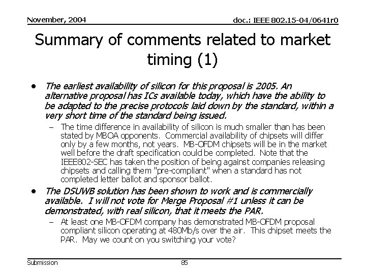 November, 2004 doc. : IEEE 802. 15 -04/0641 r 0 Summary of comments related