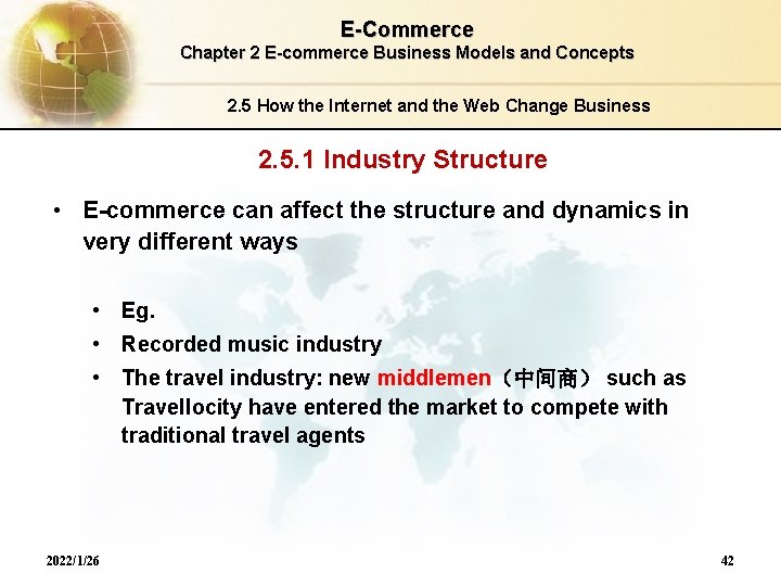 E-Commerce Chapter 2 E-commerce Business Models and Concepts 2. 5 How the Internet and