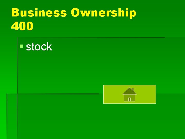 Business Ownership 400 § stock 