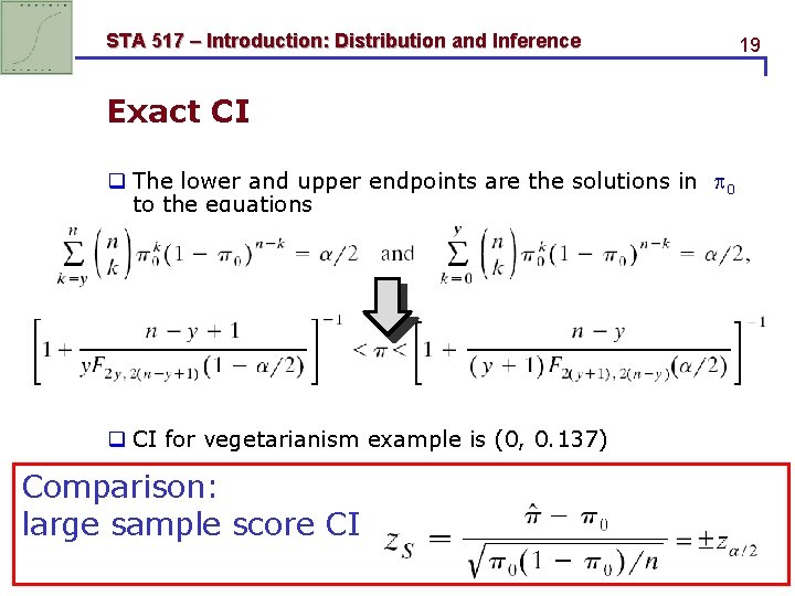 STA 517 – Introduction: Distribution and Inference Exact CI q The lower and upper STA 517 – Introduction: Distribution and Inference Exact CI q The lower and upper