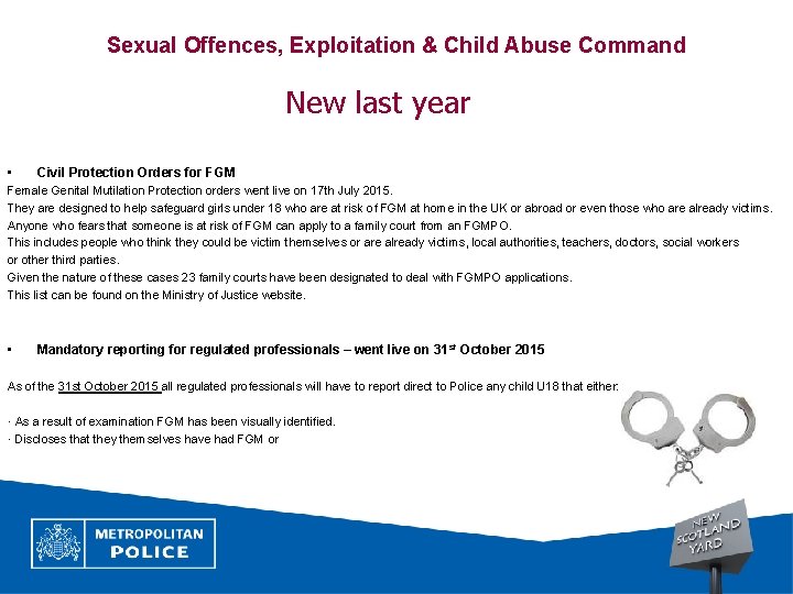 Sexual Offences, Exploitation & Child Abuse Command New last year • Civil Protection Orders