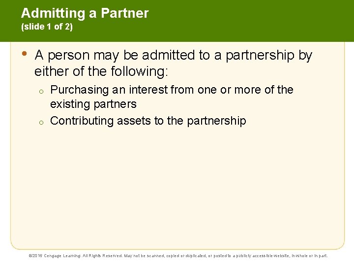 Admitting a Partner (slide 1 of 2) • A person may be admitted to