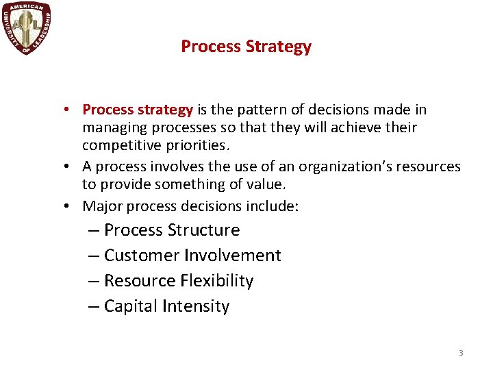 CHAPTER 3 PROCESS STRATEGY Zoubida SAMLAL MBA CFA