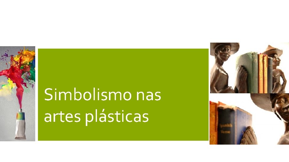 Simbolismo nas artes plásticas 