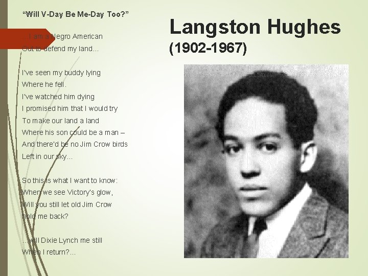 “Will V-Day Be Me-Day Too? ” …I am a Negro American Out to defend
