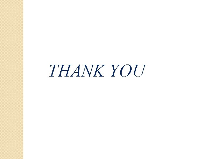 THANK YOU 