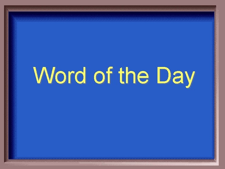 Word of the Day 