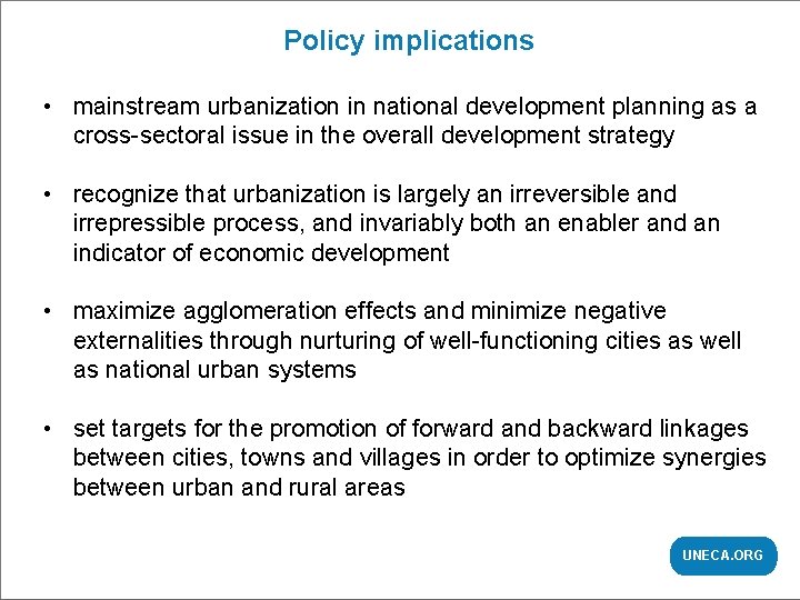 CHAPTER | TITLE Policy implications • mainstream urbanization in national development planning as a