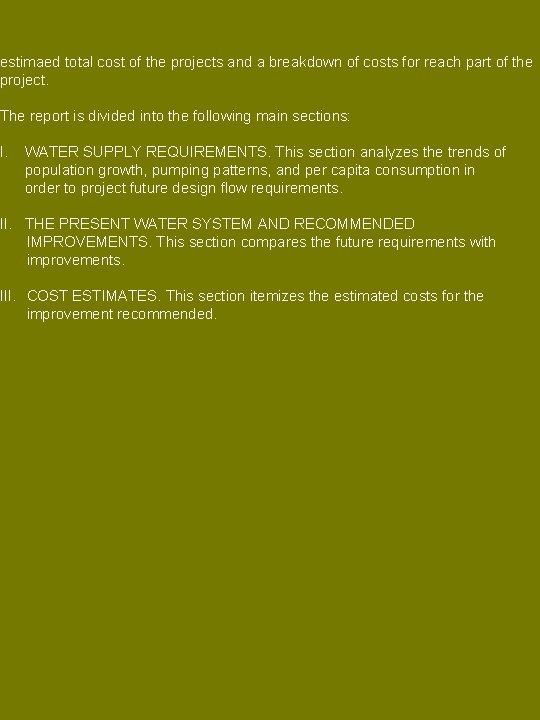 estimaed total cost of the projects and a breakdown of costs for reach part