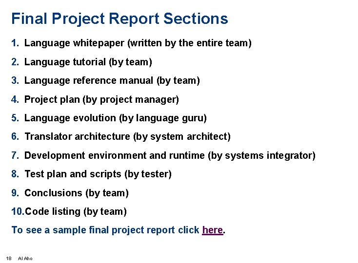 Final Project Report Sections 1. Language whitepaper (written by the entire team) 2. Language