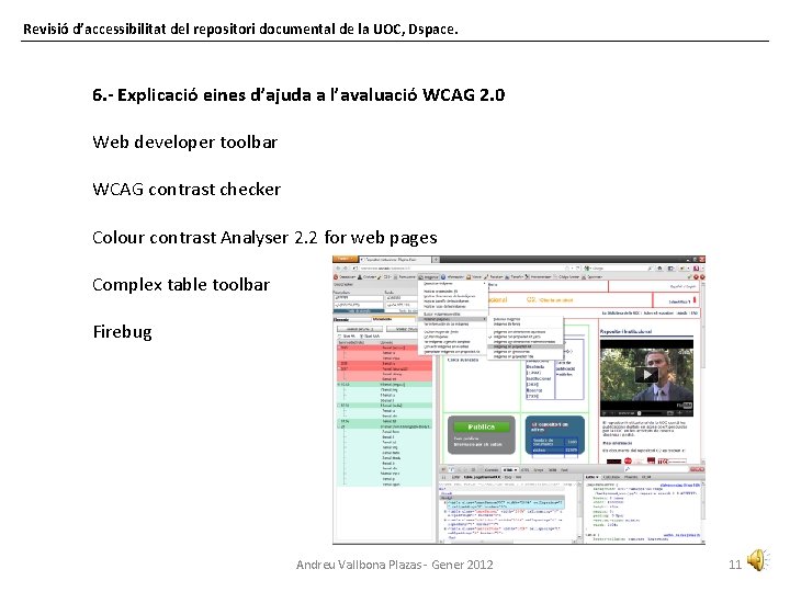 Revisió d’accessibilitat del repositori documental de la UOC, Dspace. 6. - Explicació eines d’ajuda