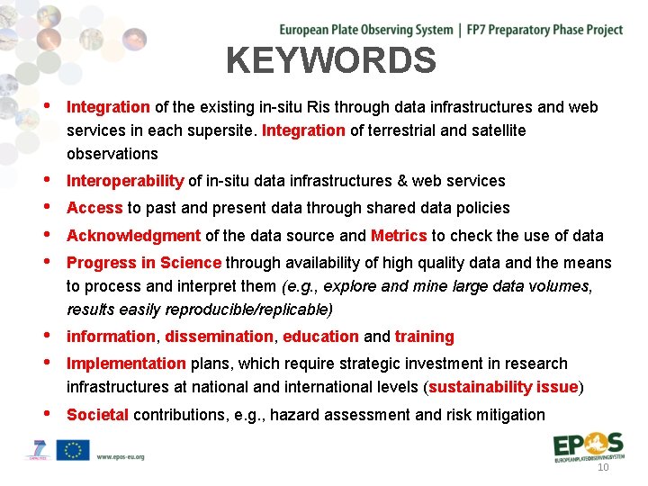 KEYWORDS • Integration of the existing in-situ Ris through data infrastructures and web services