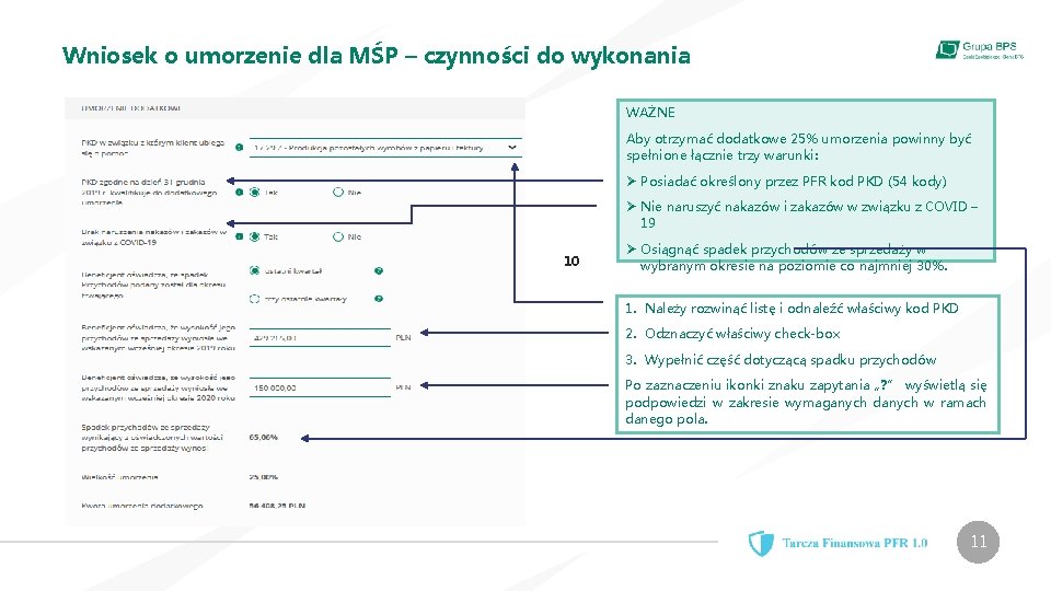 Wniosek o umorzenie dla MŚP – czynności do wykonania WAŻNE Aby otrzymać dodatkowe 25%