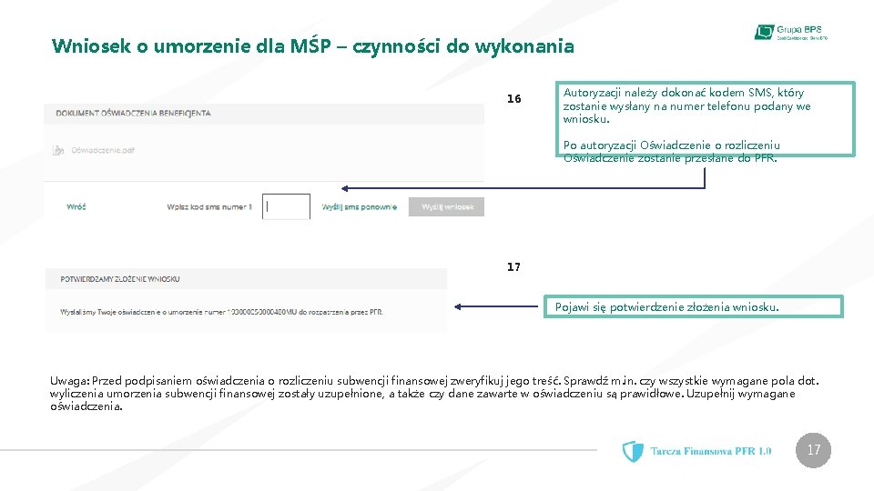 Wniosek o umorzenie dla MŚP – czynności do wykonania 16 Autoryzacji należy dokonać kodem