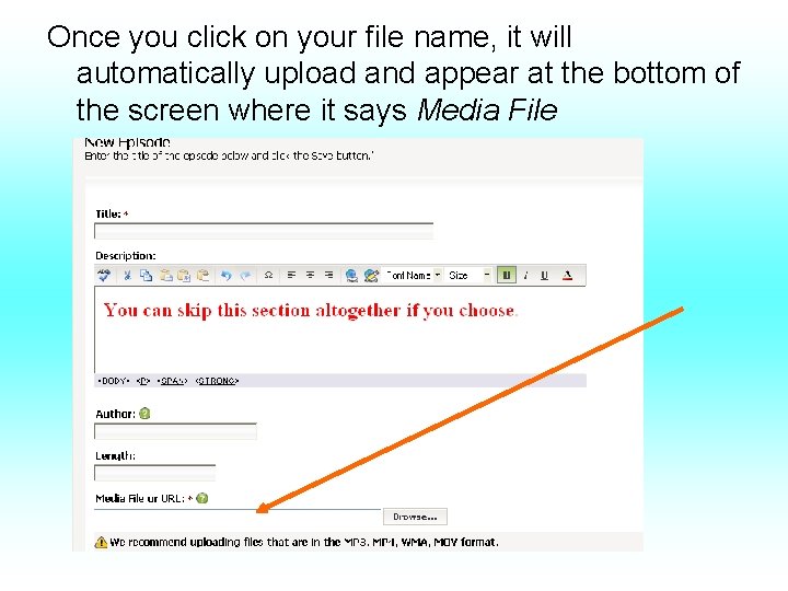 Once you click on your file name, it will automatically upload and appear at
