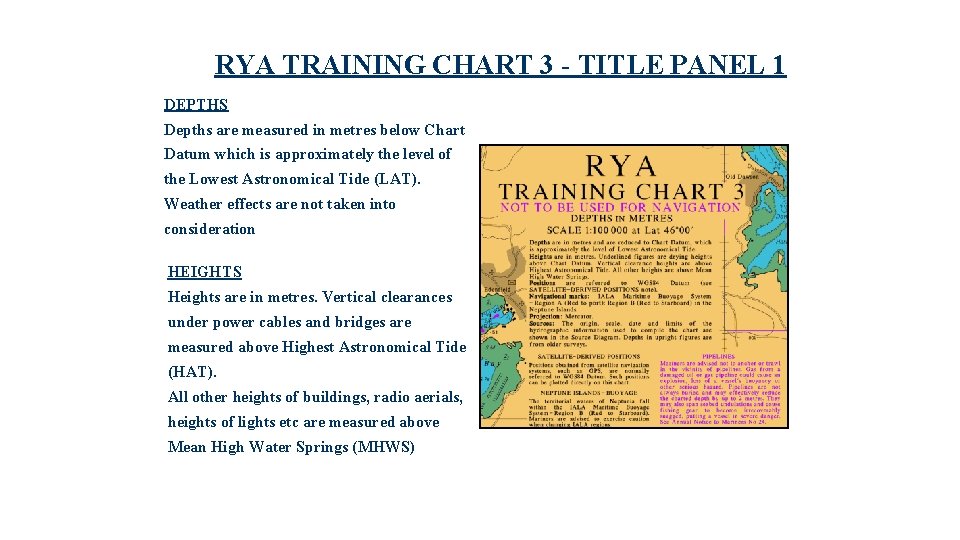 RYA TRAINING CHART 3 - TITLE PANEL 1 DEPTHS Depths are measured in metres