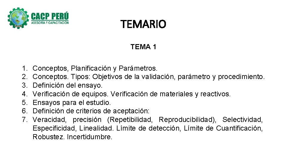 TEMARIO TEMA 1 1. 2. 3. 4. 5. 6. 7. Conceptos, Planificación y Parámetros.