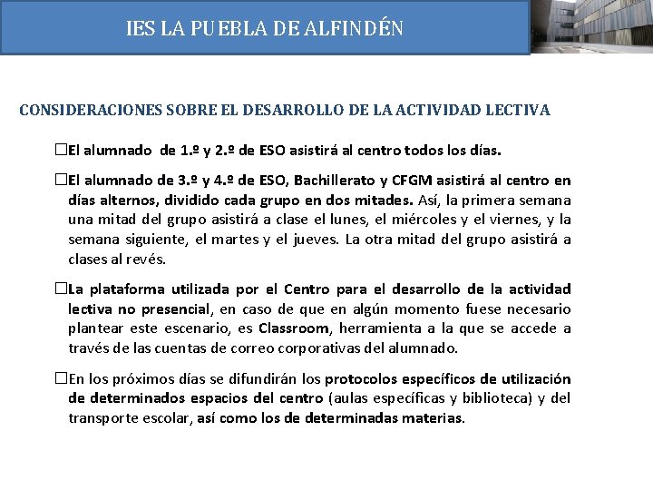 IES LA PUEBLA DE ALFINDÉN CONSIDERACIONES SOBRE EL DESARROLLO DE LA ACTIVIDAD LECTIVA �El