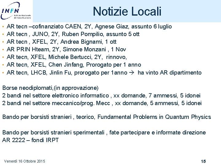 Notizie Locali • AR tecn –cofinanziato CAEN, 2 Y, Agnese Giaz, assunto 6 luglio