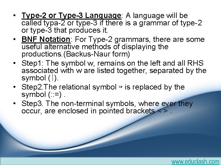 • Type-2 or Type-3 Language: A language will be called typa-2 or type-3 • Type-2 or Type-3 Language: A language will be called typa-2 or type-3