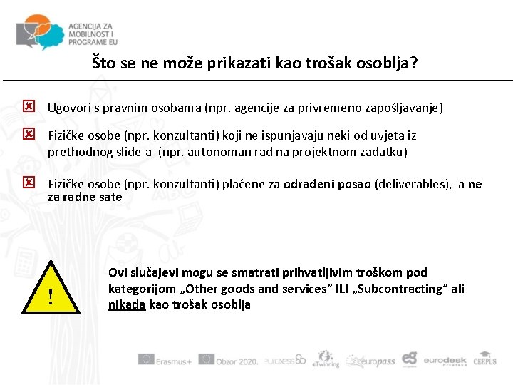 Što se ne može prikazati kao trošak osoblja? Ugovori s pravnim osobama (npr. agencije