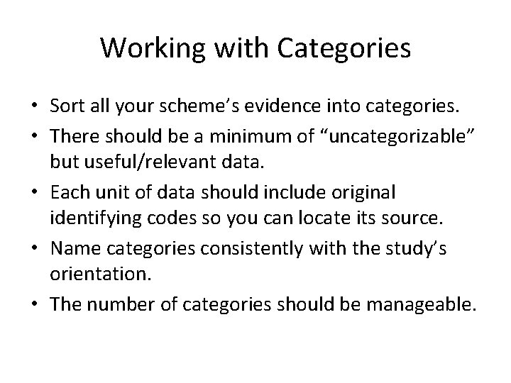 Working with Categories • Sort all your scheme’s evidence into categories. • There should Working with Categories • Sort all your scheme’s evidence into categories. • There should