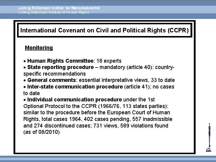International Covenant on Civil and Political Rights (CCPR) Monitoring Human Rights Committee: 18 experts