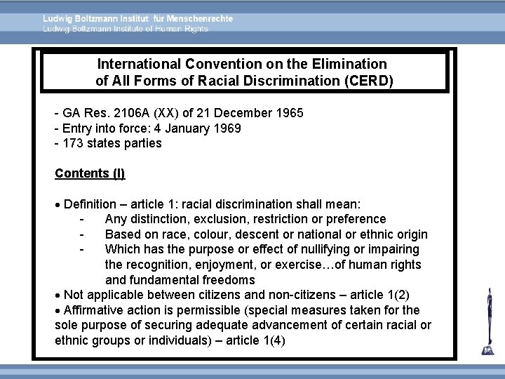 International Convention on the Elimination of All Forms of Racial Discrimination (CERD) - GA