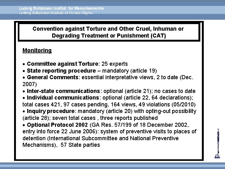 Convention against Torture and Other Cruel, Inhuman or Degrading Treatment or Punishment (CAT) Monitoring