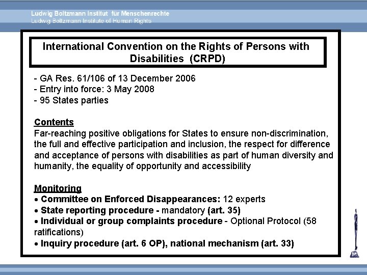 International Convention on the Rights of Persons with Disabilities (CRPD) - GA Res. 61/106