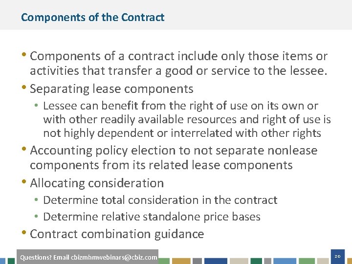 Components of the Contract • Components of a contract include only those items or