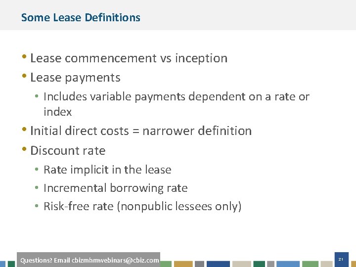 Some Lease Definitions • Lease commencement vs inception • Lease payments • Includes variable