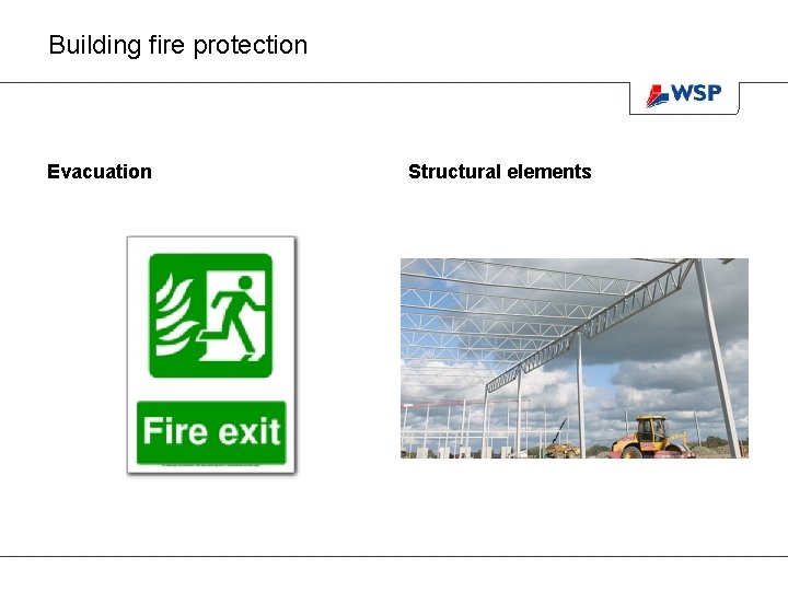 Building fire protection Evacuation Structural elements Building fire protection Evacuation Structural elements